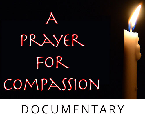 Image result for a prayer for compassion film